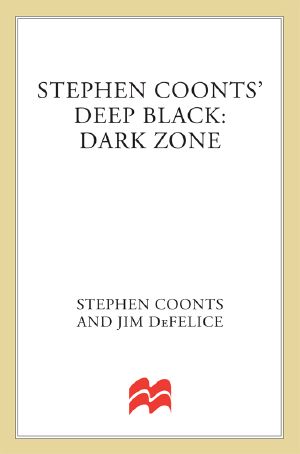 [Deep Black 03] • Stephen Coonts' Deep Black · Dark Zone